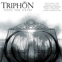 Triphon : Open the Gates